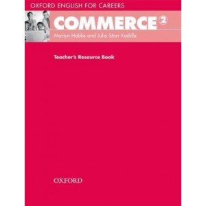 Книга Oxford English for Careers: Commeerce 2 Teachers Resource Book ISBN 9780194569859
