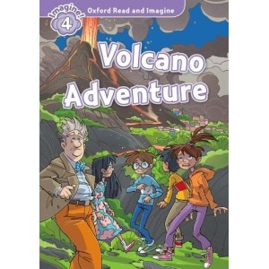 Книга Oxford Read and Imagine 4 Volcano Adventure ISBN 9780194723602