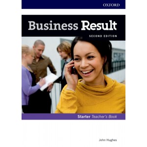 Книга для вчителя Business Result Second Edition Starter Teachers Book with DVD John Hughes ISBN 9780194738613