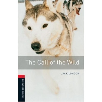 Книга Level 3 The Call of the Wild ISBN 9780194791106 заказать онлайн оптом Украина