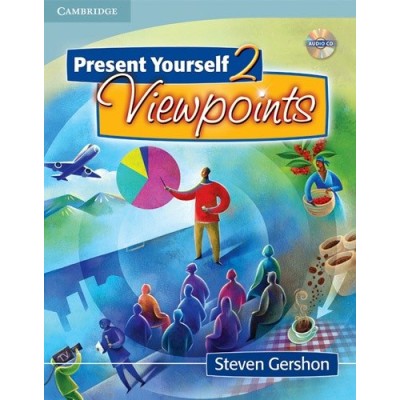 Підручник Present Yourself 2 Viewpoints Students Book with Audio CD ISBN 9780521713306 замовити онлайн