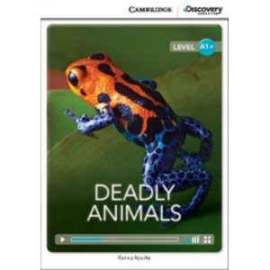 Книга Cambridge Discovery A1+ Deadly Animals (Book with Online Access) ISBN 9781107693715
