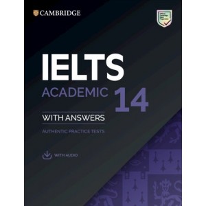 Книга Cambridge English: IELTS 14 Academic Authentic Examination Papers with answers ISBN 9781108681315