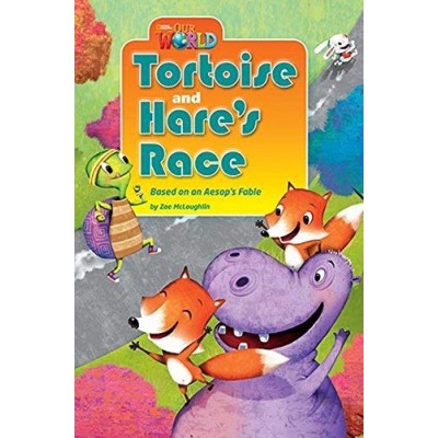 Книга Our World Reader 3: Tortoise and Hares Race McLoughlin, Z ISBN 9781285191287 заказать онлайн оптом Украина