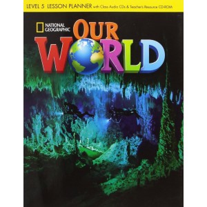 Our World 5 Lesson Planner + Audio CD + Teachers Resource CD-ROM Pinkley, D ISBN 9781285455952