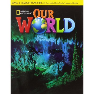 Our World 5 Lesson Planner + Audio CD + Teachers Resource CD-ROM Pinkley, D ISBN 9781285455952 заказать онлайн оптом Украина