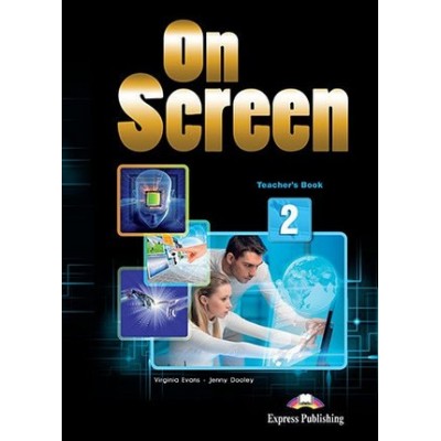 Книга для вчителя On screen 2 (A2-A2+) Teachers Book ISBN 9781471534881 заказать онлайн оптом Украина
