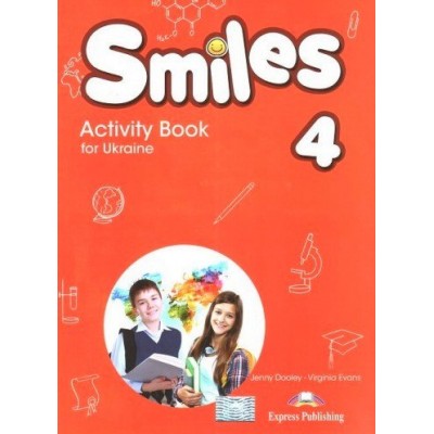 Робочий зошит SMILES 4 FOR UKRAINE ACTIVITY BOOK ISBN 9781471586712 заказать онлайн оптом Украина