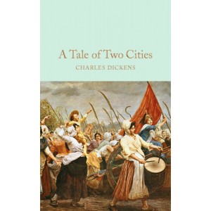 Книга A Tale of Two Cities Dickens, Charles ISBN 9781509825387