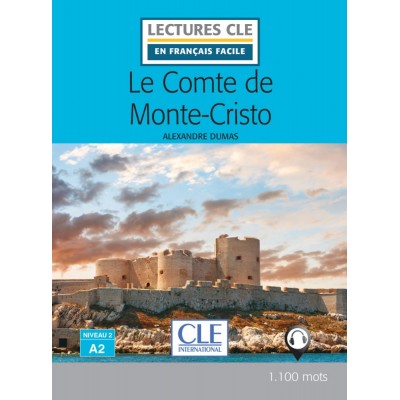 Книга Lectures Francais 2 2e edition Le Comte de Monte-Cristo ISBN 9782090318883 заказать онлайн оптом Украина