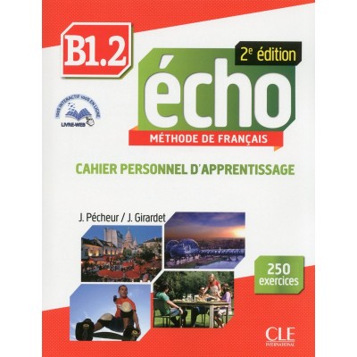 Книга Echo 2e ?dition B1.2 Cahier dexercices + CD audio + livre-web Girardet, J. ISBN 9782090384932 замовити онлайн