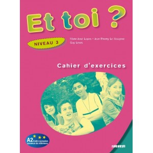 Книга Et Toi? 3 Cahier dexercices Lopes, M.-J. ISBN 9782278060696