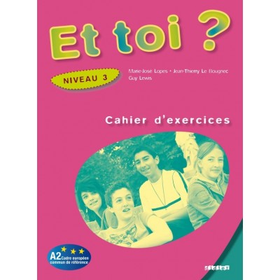 Книга Et Toi? 3 Cahier dexercices Lopes, M.-J. ISBN 9782278060696 замовити онлайн