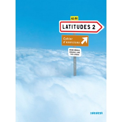 Latitudes 2 Cahier dexercices + CD audio Merieux, R ISBN 9782278062669 заказать онлайн оптом Украина