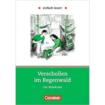 Книга einfach lesen 3 Verschollen im Regenwald ISBN 9783464602171 заказать онлайн оптом Украина