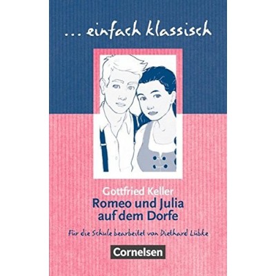 Книга Einfach klassisch Romeo und Julia auf dem Dorfe ISBN 9783464609712 замовити онлайн