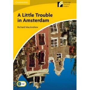 Книга A Little Trouble in Amsterdam + Downloadable Audio ISBN 9788483235195
