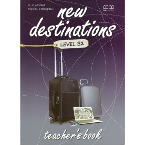 Книга для вчителя New Destinations Level B2 teachers book Mitchell, H ISBN 9789605090760