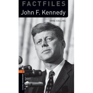 Книга Oxford Bookworms Factfiles 2 John F. Kennedy ISBN 9780194236720