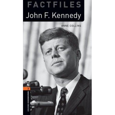 Книга Oxford Bookworms Factfiles 2 John F. Kennedy ISBN 9780194236720 замовити онлайн