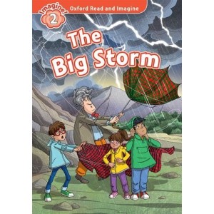Книга Oxford Read and Imagine 2 The Big Storm ISBN 9780194722988