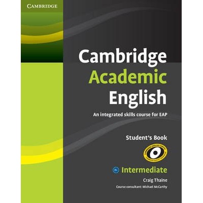 Підручник Cambridge Academic English B1+ Intermediate Students Book Thaine, C ISBN 9780521165198 замовити онлайн