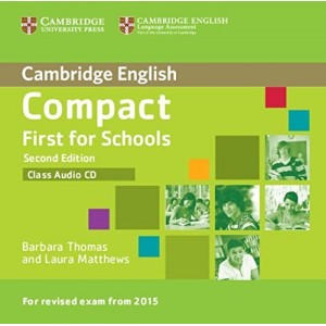Compact First for Schools 2nd Edition Class CD ISBN 9781107415744