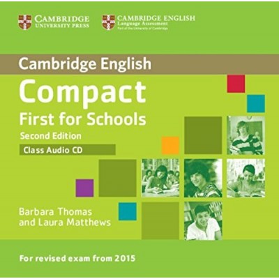 Compact First for Schools 2nd Edition Class CD ISBN 9781107415744 замовити онлайн