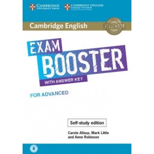 Книга Cambridge English Exam Booster for Advanced Self-Study Edition with Answer Key Anne Robinson ISBN 9781108564670