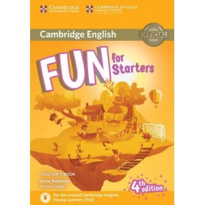 Книга Fun for 4th Edition Starters Teachers Book with Downloadable Audio ISBN 9781316617496