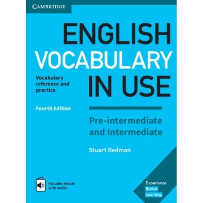 Книга English Vocabulary in Use 4th Edition Pre-Intermediate/Intermediate with eBook with key ISBN 9781316628317 заказать онлайн оптом Украина