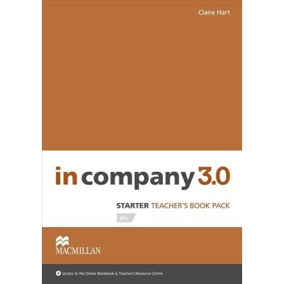 Книга для вчителя In Company 3.0 Starter Teachers Book Pack Claire Hart ISBN 9781786321343 заказать онлайн оптом Украина