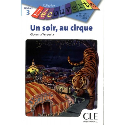 Книга Niveau 3 Un soir au cirque ISBN 9782090314489 заказать онлайн оптом Украина