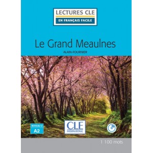 Книга Lectures Francais 2 2e edition Le grand Meaulnes ISBN 9782090317848