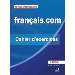 Книга Francais.Com Nouvelle Edition: Cahier DExercices 2 (French Edition) ISBN 9782090380392