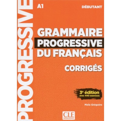 Граматика Grammaire Progressive du Francais 3e Edition Debutant Corriges ISBN 9782090381023 замовити онлайн