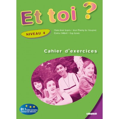 Книга Et Toi? 4 Cahier dexercices Lopes, M.-J. ISBN 9782278060740 заказать онлайн оптом Украина