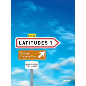 Latitudes 1 Cahier dexercices + CD audio Merieux, R ISBN 9782278062638