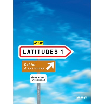 Latitudes 1 Cahier dexercices + CD audio Merieux, R ISBN 9782278062638 заказать онлайн оптом Украина
