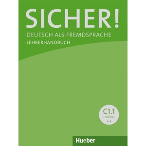 Книга для вчителя Sicher! C1/1 Lehrerhandbuch ISBN 9783195712088