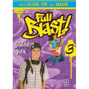 Підручник Full Blast! 3 Students Book Ukrainian Edition Mitchell, H ISBN 9786180508253