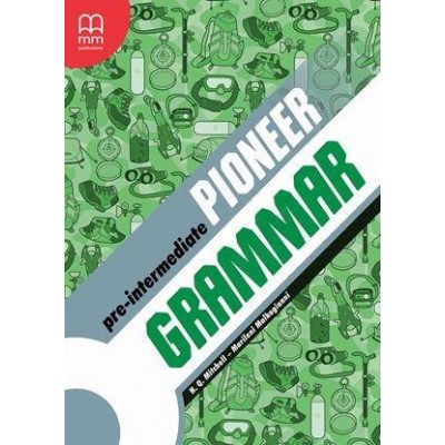 Граматика Pioneer Pre-Intermediate Grammar Book Mitchell, H ISBN 9786180508680 заказать онлайн оптом Украина