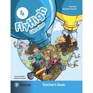 Fly High 4 Ukraine Книга для вчителя 9788378827320 Pearson