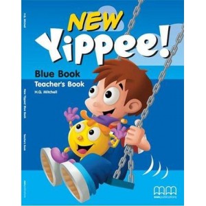 Книга для вчителя Yippee New Blue Teachers Book Mitchell, H ISBN 9789604781751