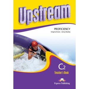 Upstream Proficiency C2 Teachers Book 9781471502651 Express Publishing