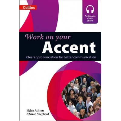 Collins Work on Your Accent Book with Audio CD & DVD Ashton, H ISBN 9780007462919 заказать онлайн оптом Украина