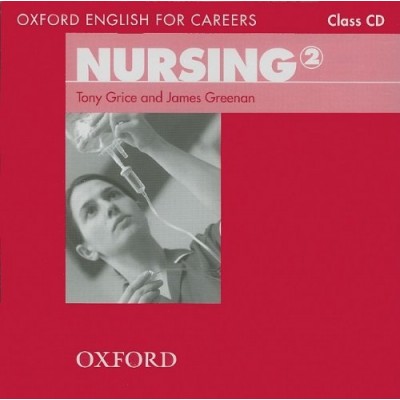 Диск Oxford English for Careers: Nursing 2 Class Audio CD ISBN 9780194569910 заказать онлайн оптом Украина