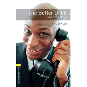Книга The Butler Did It and Other Plays Audio Pack Bill Bowler ISBN 9780194637480