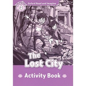Робочий зошит Oxford Read and Imagine 4 The Lost City Activity Book ISBN 9780194723398