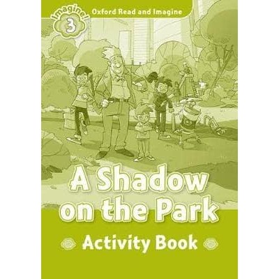 Робочий зошит A Shadow on the Park Activity Book Paul Shipton ISBN 9780194736787 заказать онлайн оптом Украина